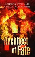 E-Book (epub) Architect of Fate von F. Sharon Swope, Genilee Swope Parente