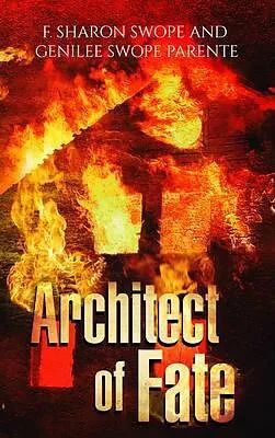 E-Book (epub) Architect of Fate von F. Sharon Swope, Genilee Swope Parente
