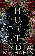 E-Book (epub) Hurt (The Hurt Series, #1) von Lydia Michaels