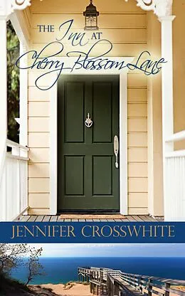 E-Book (epub) The Inn at Cherry Blossom Lane von Jennifer Crosswhite