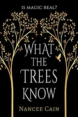 E-Book (epub) What the Trees Know von Nancee Cain