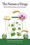 E-Book (epub) The Nature of Drugs Vol. 1 von Alexander Shulgin