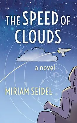 E-Book (epub) The Speed of Clouds von Miriam Seidel