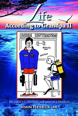 E-Book (epub) Life According To Grandpa II von John Jr Reseck