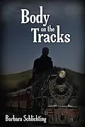 E-Book (epub) Body on the Tracks von Barbara Schlichting