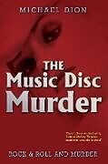 Kartonierter Einband The Music Disc Murder von Michael Dion