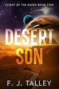 E-Book (epub) Desert Son (Flight of the Raven, #2) von F. J. Talley