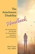 E-Book (epub) The Attachment Disability Handbook von John Curran