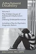 E-Book (epub) Attachment Disability, Volume 1 von John Curran