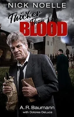 E-Book (epub) Nick Noelle, Thicker Than Blood von A. R. Baumann