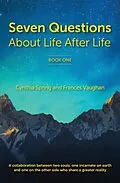 E-Book (epub) 7 Questions About Life After Life von Cynthia Spring, Frances Vaughan