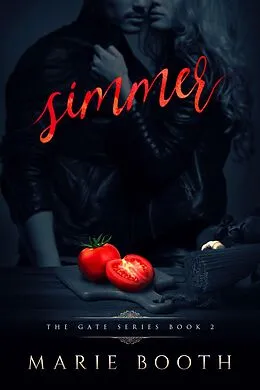 E-Book (epub) Simmer (The Gate Series, #2) von Marie Booth