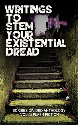 E-Book (epub) Writings to Stem Your Existential Dread von Jennifer Worrell