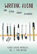 E-Book (epub) Writing Alone and Other Group Activities von Scribes Divided