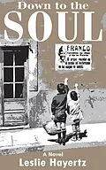 E-Book (epub) Down to the Soul von Leslie Hayertz
