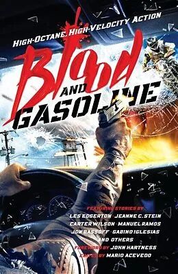 E-Book (epub) Blood and Gasoline von Carter Wilson, Gabino Iglesias