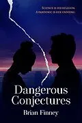 E-Book (epub) Dangerous Conjectures von Brian Finney