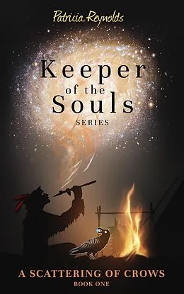 E-Book (epub) A Scattering of Crows (Keeper of the Souls, #1) von Patricia Reynolds