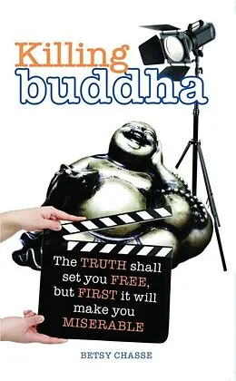 E-Book (epub) Killing Buddha von Betsy Chasse