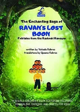 E-Book (epub) The Enchanting Saga of Ravan's Lost Boon von Vatsala Kakroo