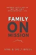 Couverture cartonnée Family on Mission, 2nd Edition de Mike Breen