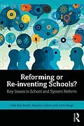 PDF Reforming or Re-inventing Schools? von John Macbeath, Maurice Galton, John Bangs