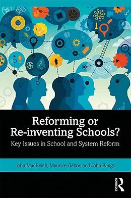 PDF Reforming or Re-inventing Schools? von John Macbeath, Maurice Galton, John Bangs