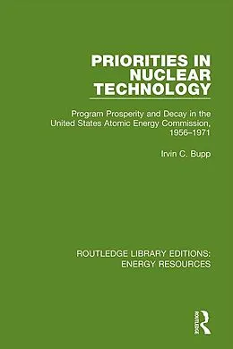 E-Book (pdf) Priorities in Nuclear Technology von Irvin C. Bupp