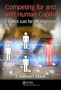 E-Book (pdf) Competing for and with Human Capital von J. Stewart Black