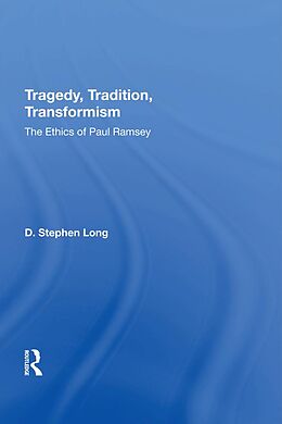 E-Book (pdf) Tragedy, Tradition, Transformism von D. Stephen Long