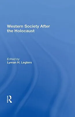 E-Book (pdf) Western Society After The Holocaust von Lyman H. Legters