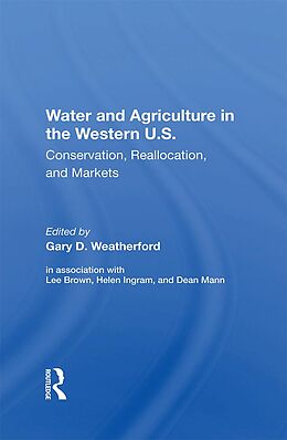 E-Book (pdf) Water And Agriculture In The Western U.S. von Gary Weatherford