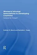 E-Book (pdf) Women's Informal Associations In Developing Countries von Kathryn S March