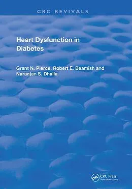 E-Book (pdf) Heart Dysfunction In Diabetes von Grant N. Pierce, Robert E. Beamish, Naranjan S. Dhalla