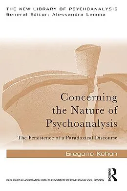 E-Book (epub) Concerning the Nature of Psychoanalysis von Gregorio Kohon