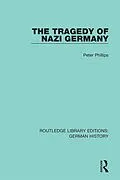 E-Book (epub) The Tragedy of Nazi Germany von Peter Phillips