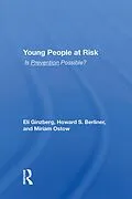 E-Book (epub) Young People At Risk von Eli Ginzberg