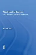ePUB Weak Neutral Currents von David Cline