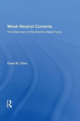 ePUB Weak Neutral Currents von David Cline