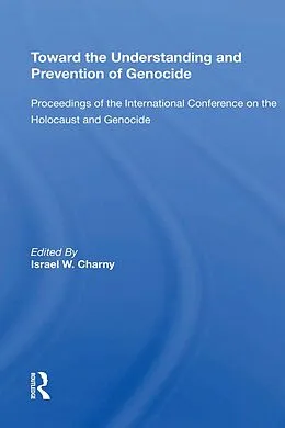 E-Book (epub) Toward The Understanding And Prevention Of Genocide von Israel W Charny