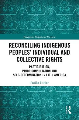 ePUB Reconciling Indigenous Peoples' Individual and Collective Rights von Jessika Eichler