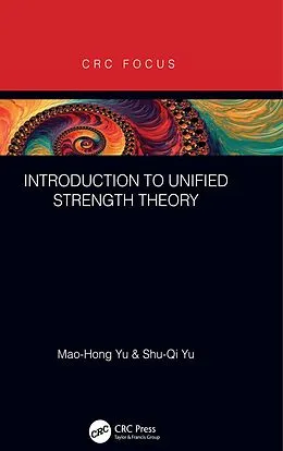 E-Book (pdf) Introduction to Unified Strength Theory von Mao-Hong Yu, Shu-Qi Yu