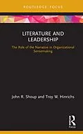 E-Book (epub) Literature and Leadership von John Shoup, Troy Hinrichs