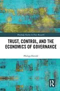 E-Book (epub) Trust, Control, and the Economics of Governance von Philipp Herold