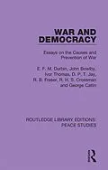 E-Book (pdf) War and Democracy von E. F. M. Durbin, John Bowlby, Ivor Thomas