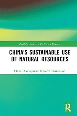 PDF China's Sustainable Use of Natural Resources von China Development Research Foundation