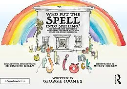 E-Book (pdf) Who Put the Spell into Spelling? von Georgie Cooney