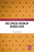 E-Book (epub) The Ethical Vision of George Eliot von Thomas Albrecht