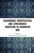 E-Book (pdf) Diachronic Perspectives and Synchronic Variation in Southern Min von 