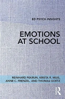 E-Book (pdf) Emotions at School von Reinhard Pekrun, Krista R. Muis, Anne C. Frenzel
